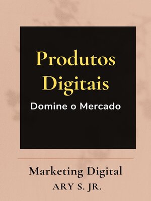 cover image of Produtos Digitais Domine o Mercado